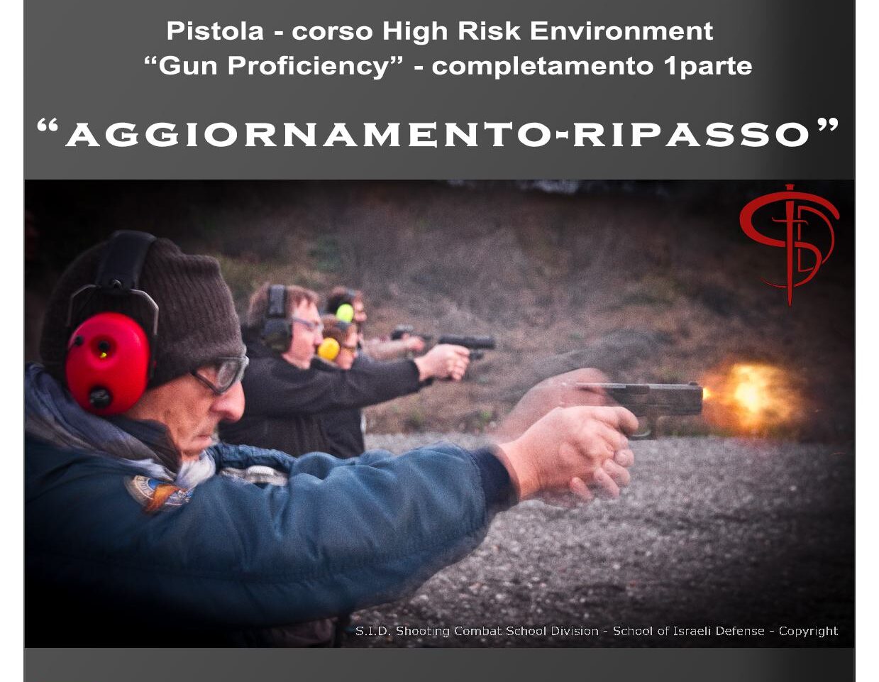 Stage Live Fire: pistola, ripasso e mantenimento - Krav Maga difesa  personale Milano: prima scuola professionale